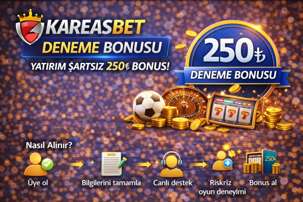 kareasbet deneme bonusu